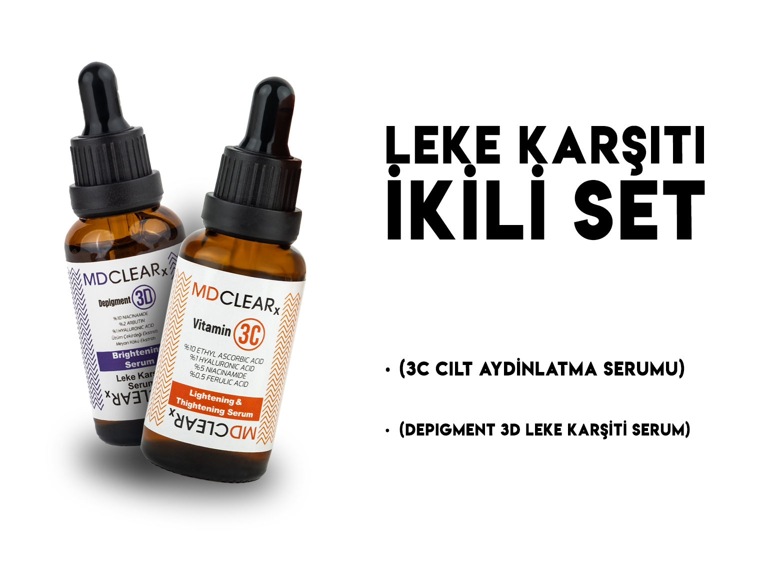 Leke Karşıtı İkili Set (3C Cilt Aydınlatma Serumu + Depigment 3D Leke Karşıtı Serum)